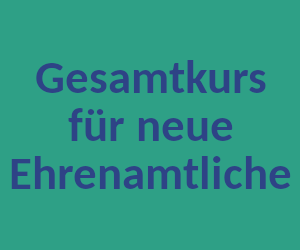 Link zum Kurs für neue Ehrenamtliche